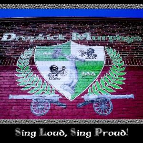 Dropkick-Murphys-sing-loud-sing-proud
