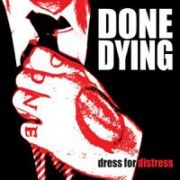 Done Dying - dress for distress