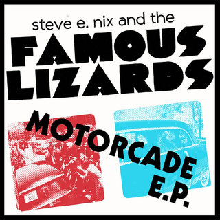 Steve E. Nix & The Famous Lizards - Motorcade E.P. black 7