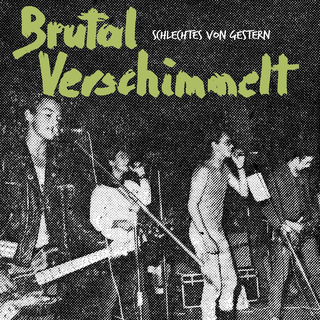 Brutal Verschimmelt - Schlechtes Von Gestern black LP+Patch