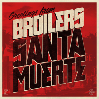Broilers - Santa Muerte 180g black LP