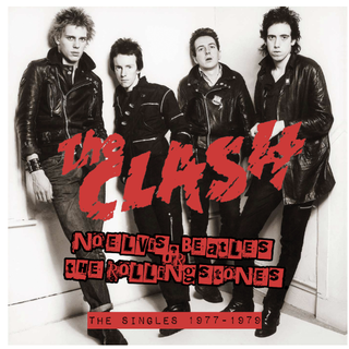 Clash, The - No Elvis, Beatles Or The Rolling Stones: The Singles 1977-1978 LP