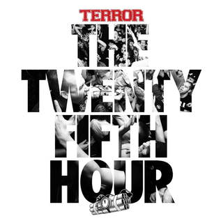 Terror - The 25th Hour PRE-ORDER