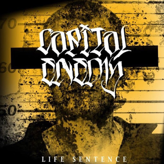 Capital Enemy - life sentence