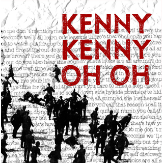 Kenny Kenny Oh Oh - same