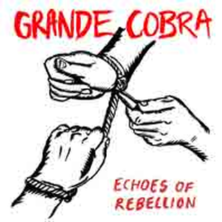 Grande Cobra - echoes of rebellion