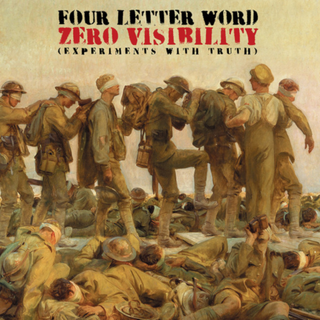 Four Letter Word - zero visibility (experiments with truth)