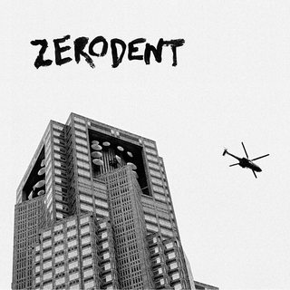 Zerodent - landscapes of merriment