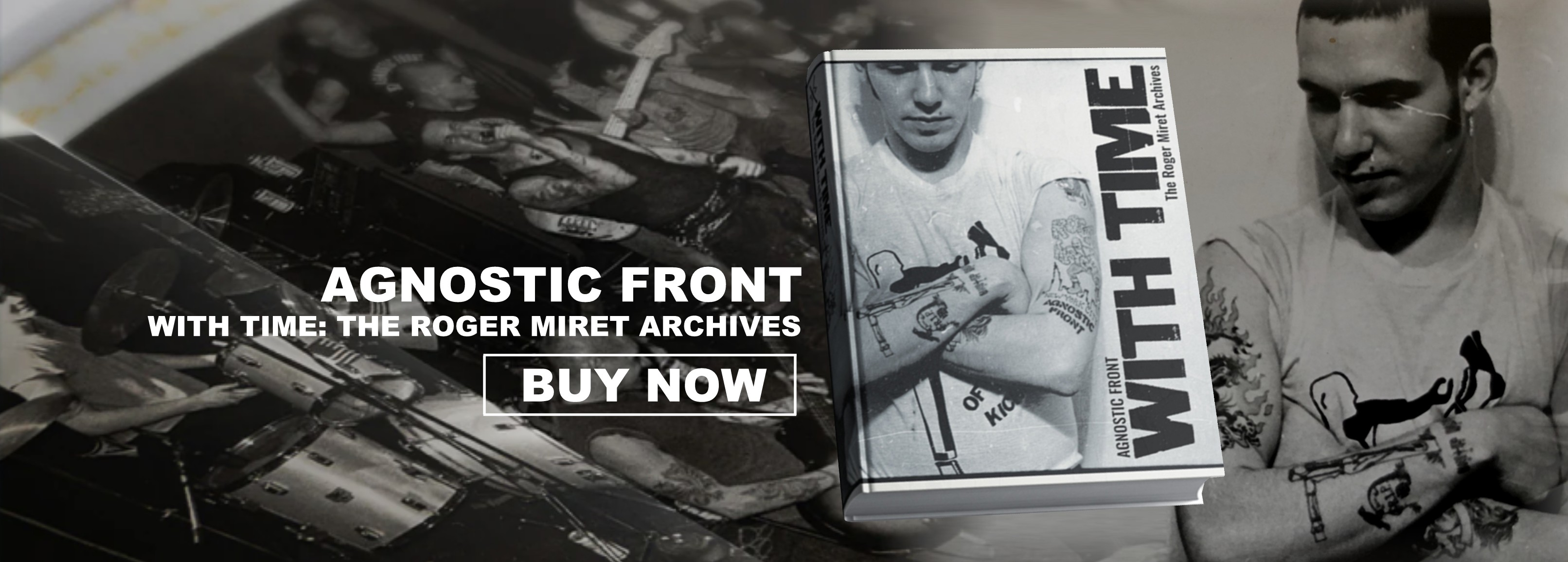 Agnostic Front - With Time The Roger Miret Archives