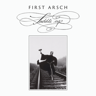 First Arsch - Saddle Up black LP