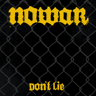Nowar - Dont Lie yellow marbled LP