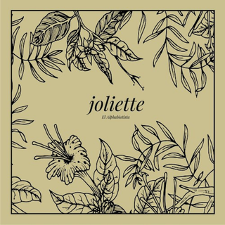 Joliette - El Alphabiotista