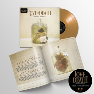 Love And Death - Perfectly Preserved ltd. gold LP