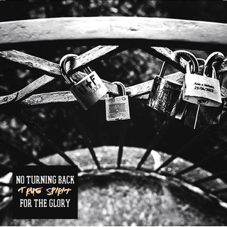 No Turning Back/For The Glory - split