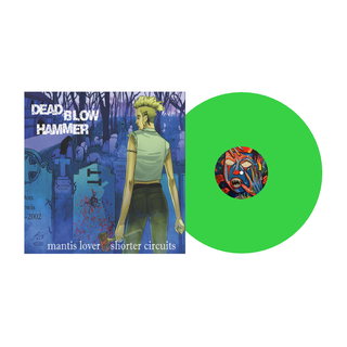 Dead Blow Hammer - Mantis Lover/Shorter Circuits one-sided neon green 12+DLC