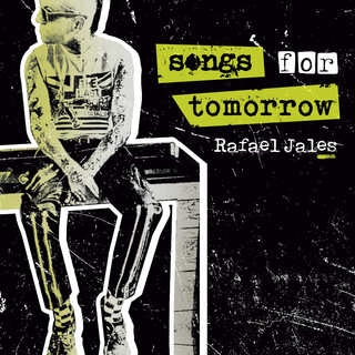 Rafael Jales (Dope Times) - Songs For Tomorrow