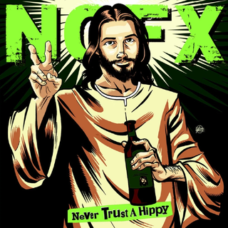 NOFX - Never Trust A Hippy black 10