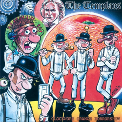 Templars,The - Clockwork Orange Horrorshow