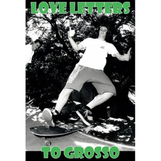 Not Like You - Love Letters To Grosso Fanzine