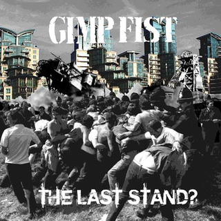 Gimp Fist - The Last Stand? ltd. grey LP