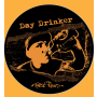 Day Drinker - First Round