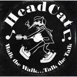 Head Cat  - Walk The Walk...Talk The Talk