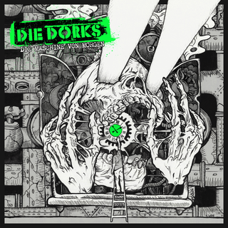 Die Dorks - Die Maschine Von Morgen Digipack CD