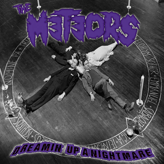 Meteors, The - Dreamin Up A Nightmare LP