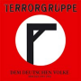 Terrorgruppe - Dem Deutschen Volke - Singles 1993-1994