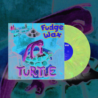 Fudge Wax - Turtle color LP