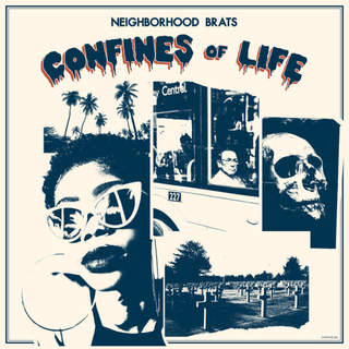 Neighborhood Brats - Confines Of Life