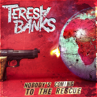 Teresa Banks - Nobodys coming to the Rescue