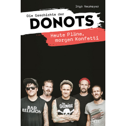 Die Geschichte der Donots - Heute Pläne, Morgen...