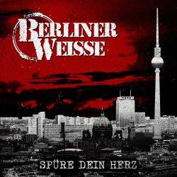 Berliner Weisse - Spüre Dein Herz