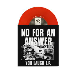 No For An Answer - You Laugh red 7