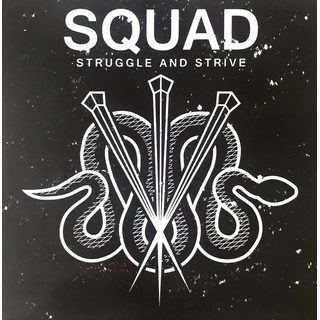 Squad - Struggle And Strive white 7