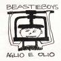 Beastie Boys - Aglio E Olio