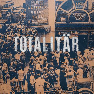 Totalitr - Ni Maste Bort! LP