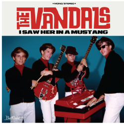 Vandals, The - I Saw Her In A Mustang