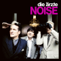 Die Ärzte - NOISE