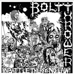 Bolt Thrower - In Battle There Is No Law