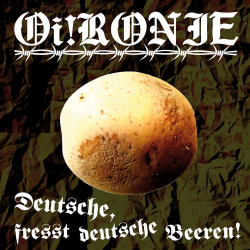 Oi!RONIE - Deutsche, Fresst Deutsche Beeren