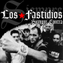 Los Fastidios - Siempre Contra