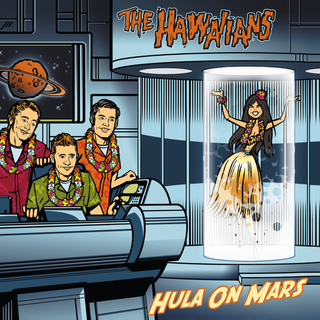 Hawaiians, The - Hula On Mars
