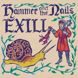 Hammer And The Nails / Exili - Split 12"