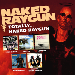 Naked Raygun - Totally Naked...Raygun 5xCD-Box