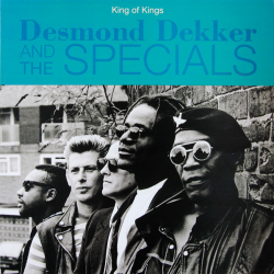 Desmond Dekker & The Specials - King Of Kings