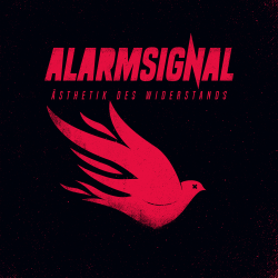 Alarmsignal - Ästhetik Des Widerstands