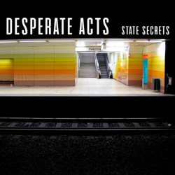 Desperate Acts - State Secrets splatter LP