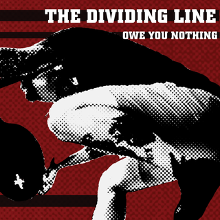 Dividing Line, The - Owe You Nothing CORETEX EXCLUSIVE gold LP